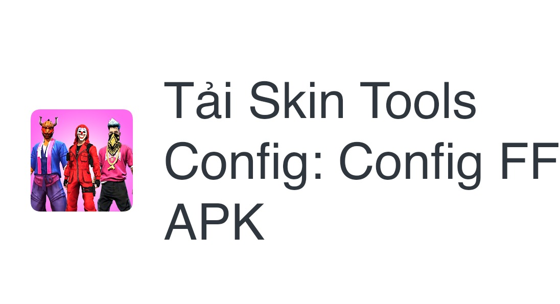 Skin Tools Config Ff (2)